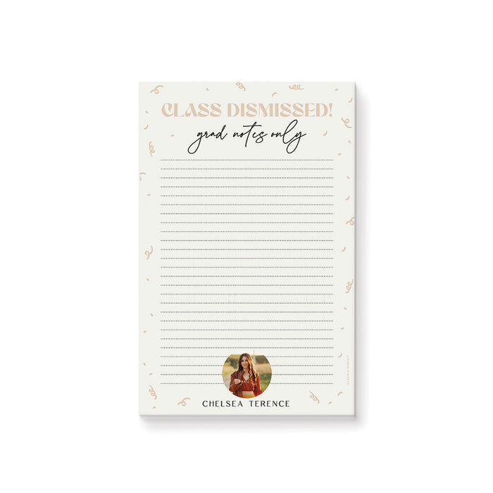 Cream-colored graduation notepad with “Class Dismissed” header, confetti accents, and personalized photo at the bottom