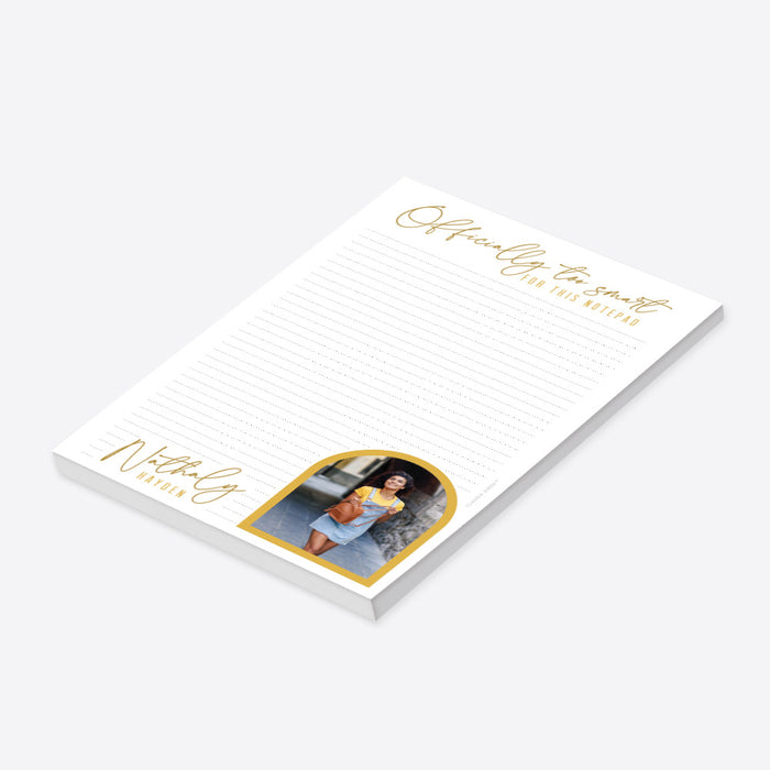 Personalized notepad featuring "Officially too smart" text, a custom name, and an arched photo of a graduate-side