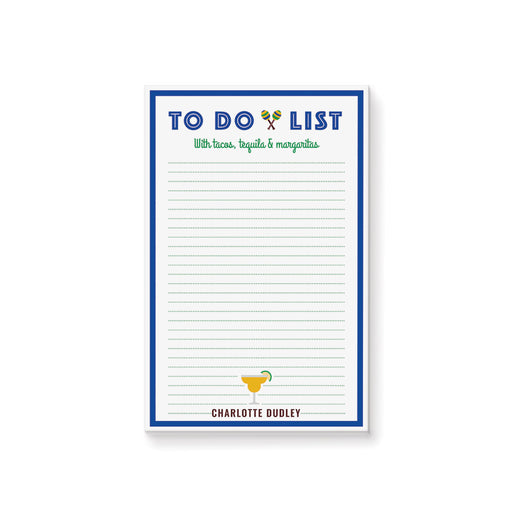 Personalized lined to-do list notepad with blue border, margarita glass, colorful maracas, tacos tequila and margaritas wording and custom name