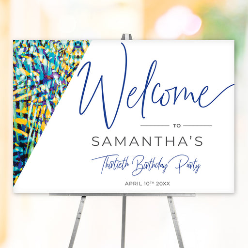 Personalized modern 30th birthday welcome sign with Samantha’s name, blue script, celebration date and colorful abstract artwork