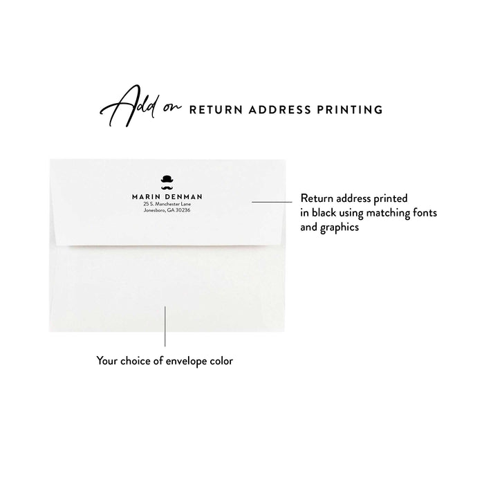 Optional return address printing example on a white envelope for personalized mustache and top hat note cards.