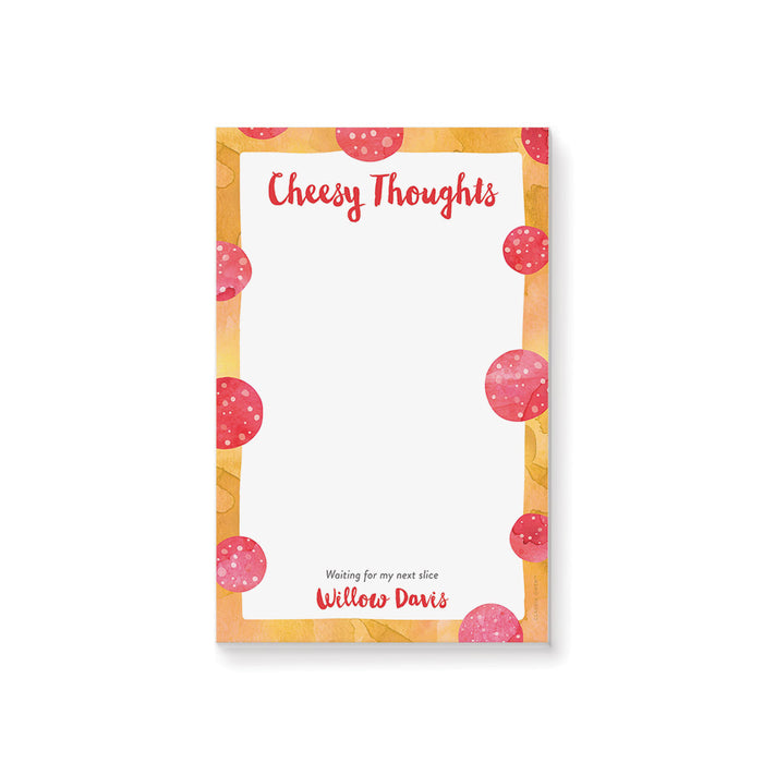 personalized pepperoni pizza notepad with Cheesy Thoughts heading, watercolor pizza design, custom name, and blank writing space