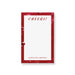personalized red cocktail party notepad with Cheers wording, bubbly drink-inspired border, custom name, and blank writing space