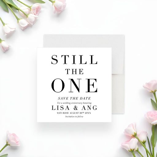 “Still the One” anniversary save the date card with a minimalist black and white design-front