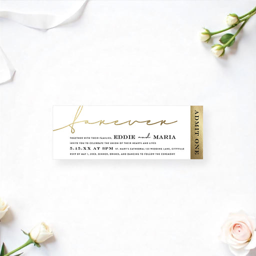 Custom ticket invitation featuring the word “Forever” in script, ideal for weddings, engagements, and special celebrations.