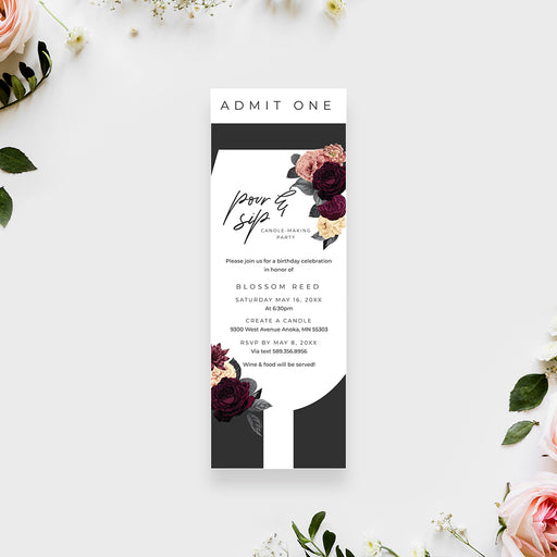 Pour and sip candle-making birthday ticket invitation with an Admit One header, wine glass-shaped frame, rich flowers and personalized details