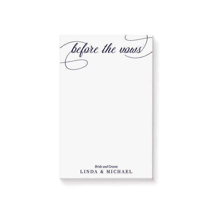 Before the vows, personalized wedding notepad with navy calligraphy script