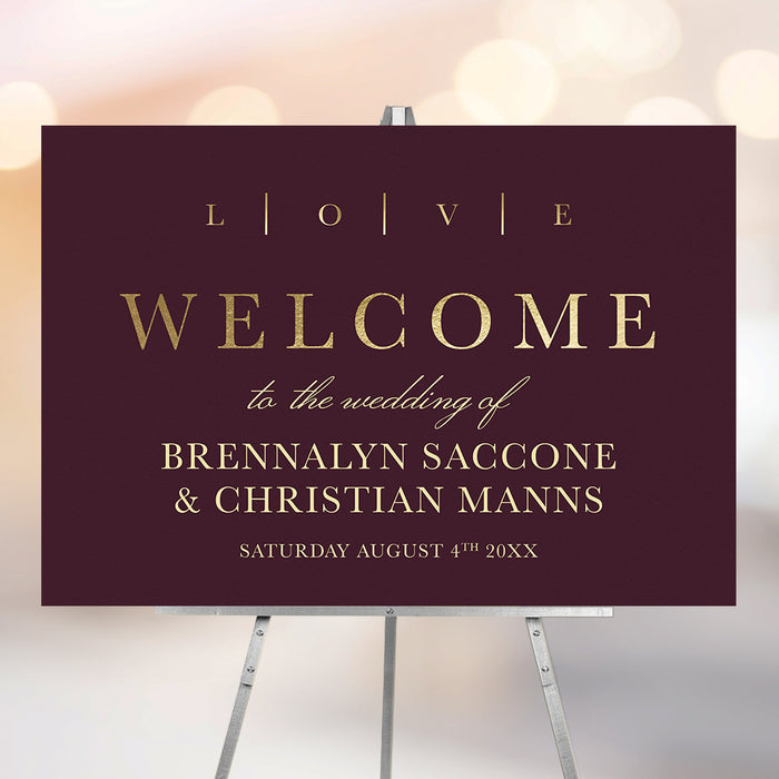 Burgundy and gold personalized romantic wedding welcome sign with elegant "L, O, V, E" design