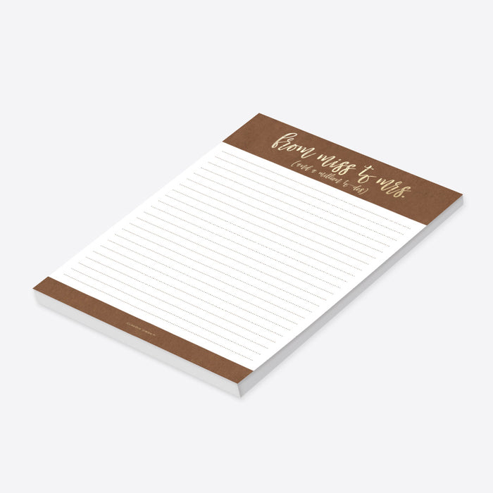 Bride to be notepad with rustic brown design and “from miss to mrs” text for wedding planning and notes-side