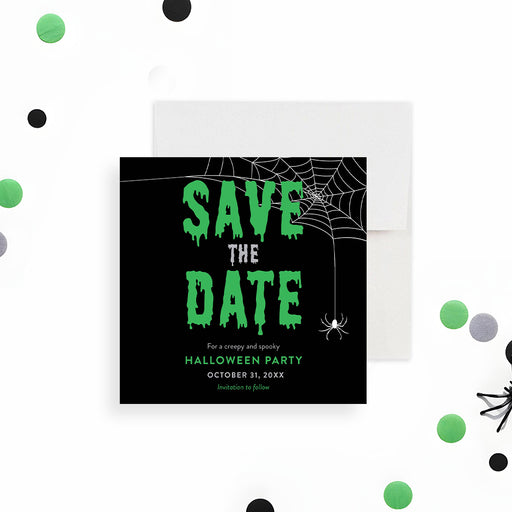 Halloween save the date card featuring green dripping text, a spider web design, and a spider graphic on a black background.-front