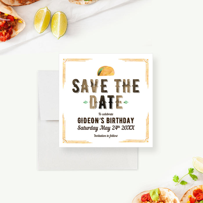 Taco-themed birthday save the date card with a taco illustration, rustic western-style text, and personalized party details-front