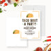 Taco birthday party invitation with a playful "Taco 'Bout a Party", watercolor taco illustration, rustic western-style text, and personalized birthday details-front-back