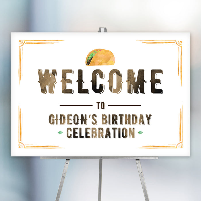Taco-themed birthday welcome sign with a watercolor taco illustration, bold rustic western lettering, and personalized celebration details displayed on an easel