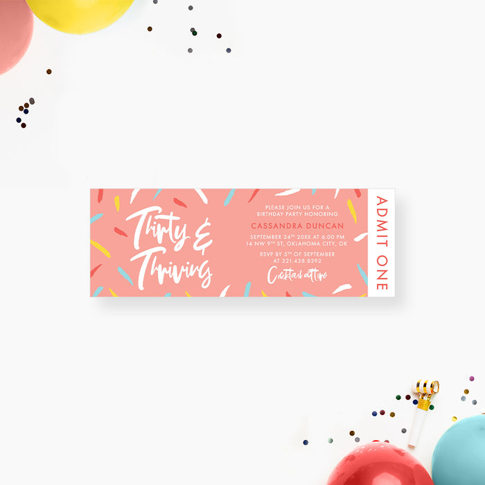 Thirty and Thriving Ticket Invitation with Confetti Sprinkle Design, Colorful Ticket Invites for Any Age Celebration