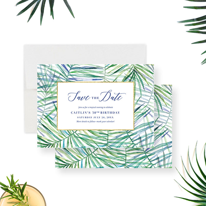 Tropical save-the-date card featuring a palm leaf design, customized for milestone birthday celebrations.-front-back