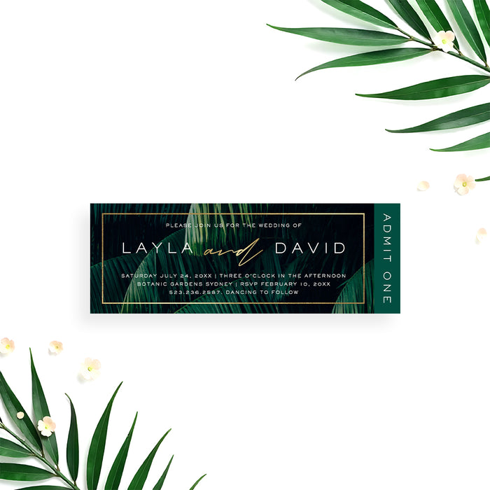 Ticket-style invitation with botanical greenery, custom-printed "Admit One" wedding invite