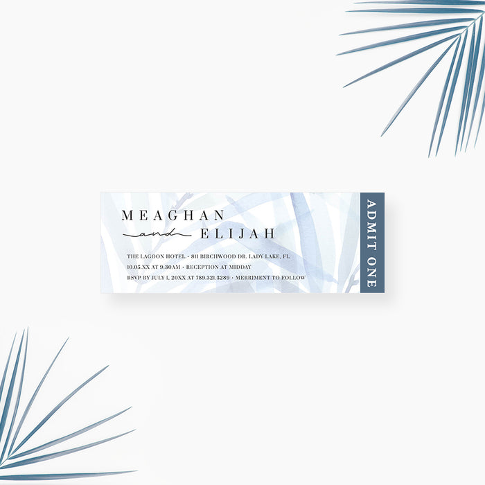 Wedding Ticket Invitation Card with a Soft Dusty Blue Foliage Design, Calm Tropical Wedding Tickets with Watercolor Leaves