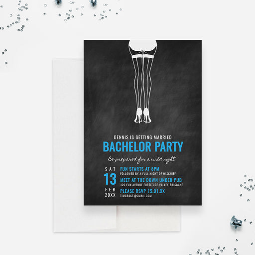 Bachelor party invitation with stylized white legs blue lettering and a black chalkboard background.